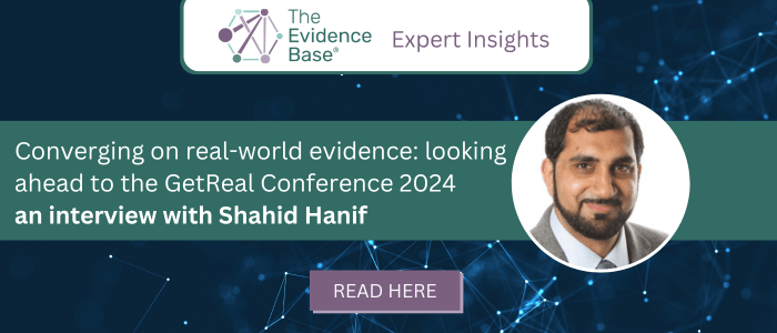 Converging on real-world evidence: looking ahead to the GetReal Conference 2024, an interview with Shahid Harif